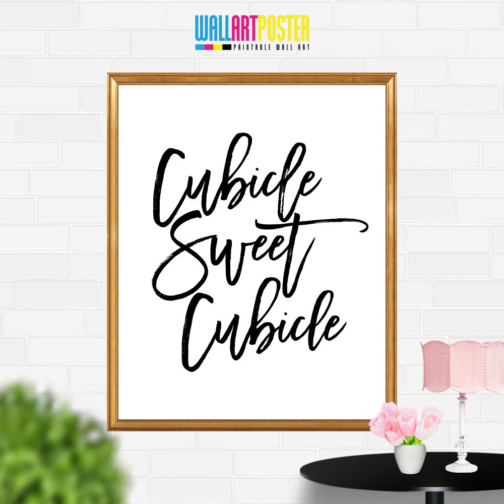 Printable Wall Art Cubicle Sweet Cubicle Prints by WallArtPoster