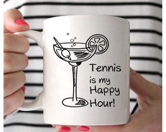Tennis Coffee Mug, Tennis Is My Happy Hour, Tennis Mug, Gifts For Tennis Players, Tennis Gifts For Women, Tennis Gifts For Men