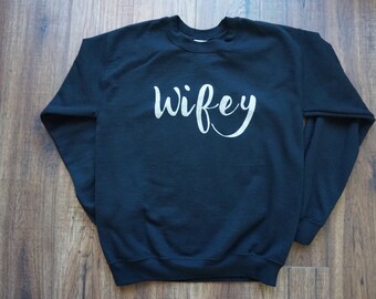 wife of the party sweatshirt