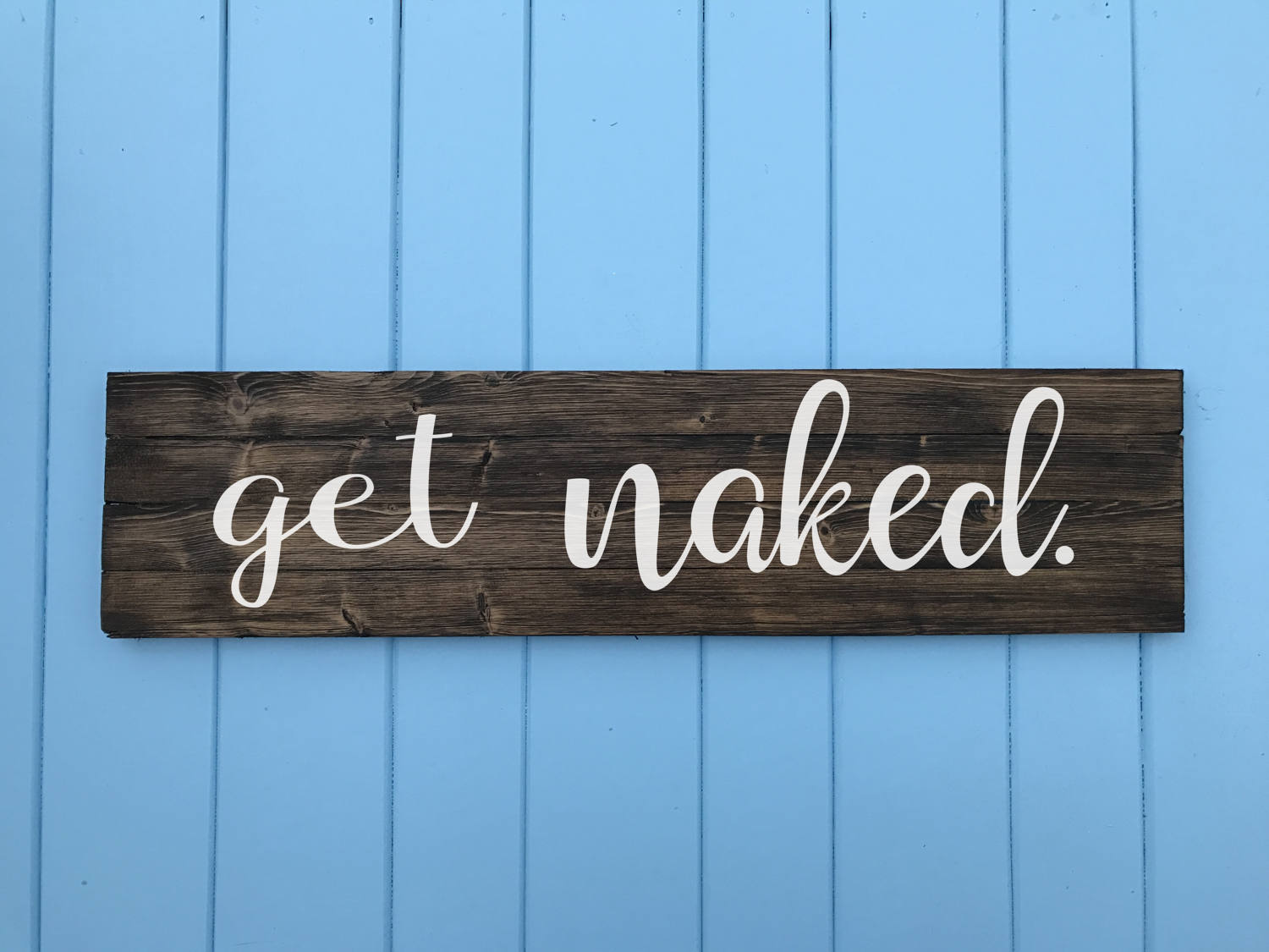 Get naked bathroom sign Get Naked quote Get naked print | Etsy