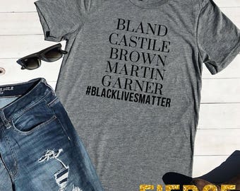 Bland, Castile, Brown, Martin, Garner, Black Lives Matter Adult Unisex Tee, Stay Woke