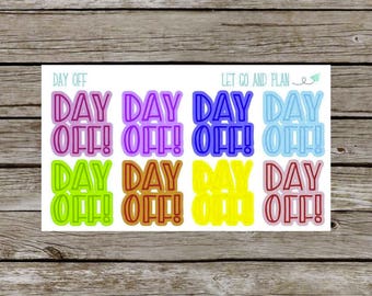 Day Off Planner Stickers •• EC Planner •• Happy Planner •• Plum Planner ••