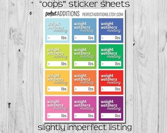 Oops SLIGHTLY IMPERFECT Weight Watchers Planner Stickers Weight Watcher Meeting Reminders WW Weigh-In Stickers - 12 Weight Watchers Stickers