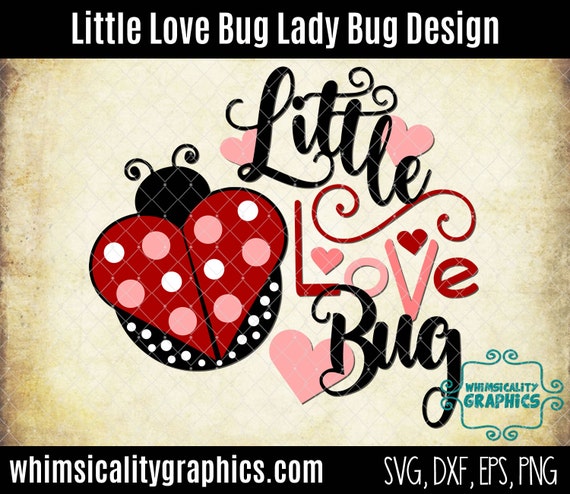 Free Free 173 Little Love Bug Svg SVG PNG EPS DXF File
