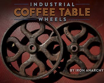 Antique Iron Wheels, Coffee Table Wheels, Cast Iron Wheels