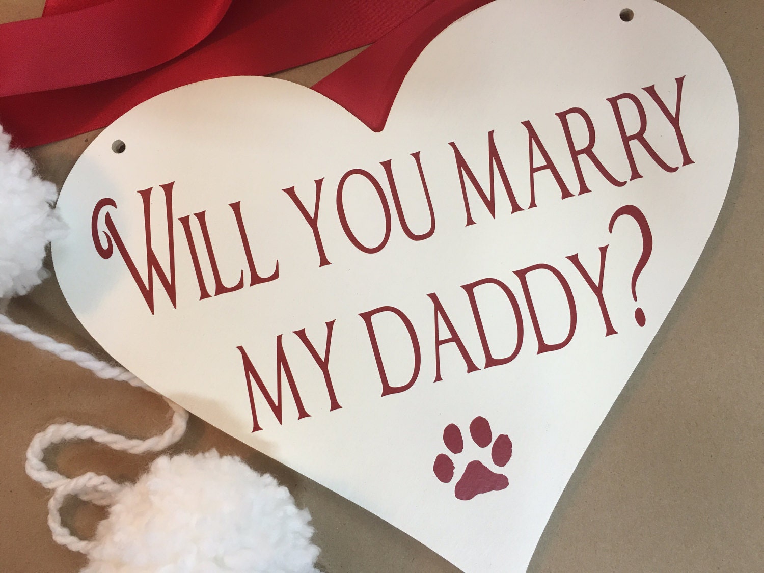 Engagement Proposal Dog Sign Will You Marry My Daddy