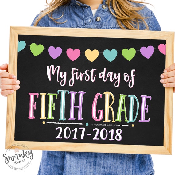 First Day of Fifth Grade Printable First Day School Sign