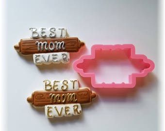 Mother's Day Best Mom Ever Rolling Pin Cookie Cutter