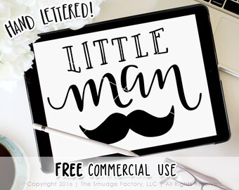 Little Man SVG, Baby Boy SVG Cut File, Nursery Cutting File, Little Boy's Room, Hand Lettered, Silhouette, Cricut, Clip Art, Graphic Overlay