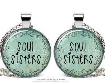 Soul Sisters Necklace Set - Best Friend Pendant - Kindred Spirit Jewelry - Sisterly Love - BFF - Gift for Sister