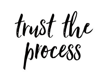 Trust the process | Etsy