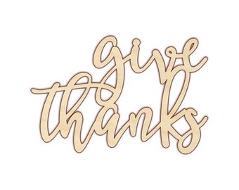 Give Thanks - Give Thanks Wood Sign - Give Thanks Banner - Thanksgiving Sign - Wood Words - Wooden Word - 160200