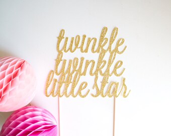 Twinkle Twinkle Little Star Cake Topper l Twinkle Twinkle Little Star Party l Star Themed Party l Baby Shower l Birthday Party