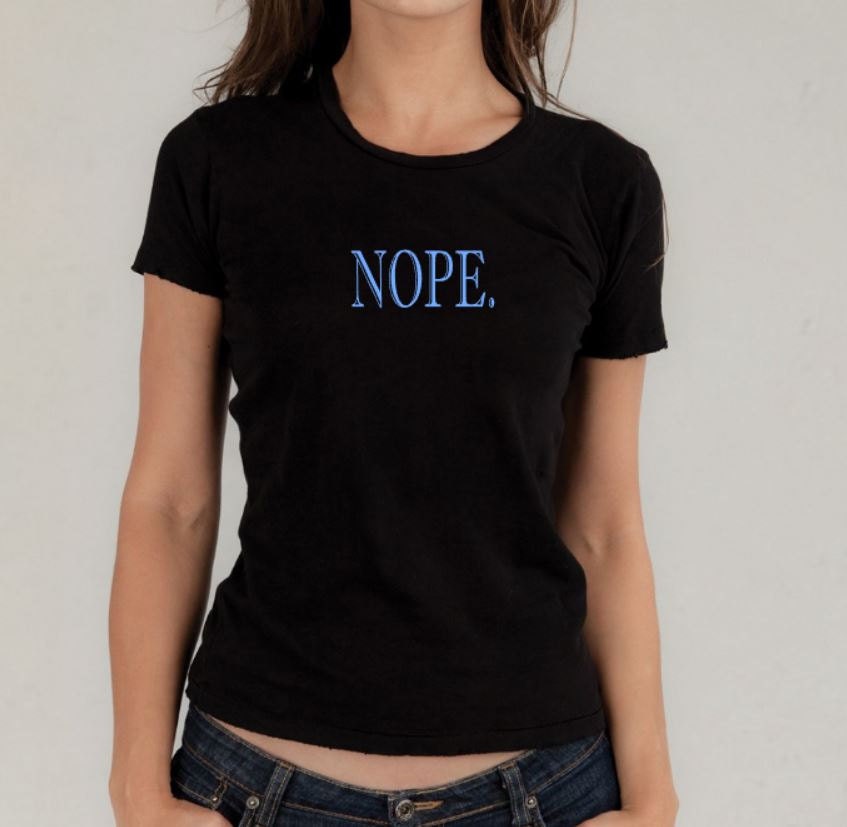 shirt that says nope