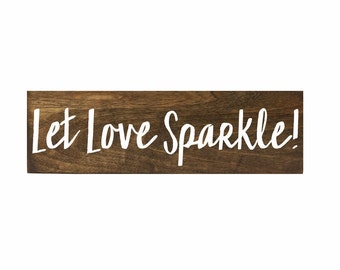 Sparkler Send Off Sign, Farewell Sign, Rustic Wooden Wedding Sign, Let Love Sparkle | 3.5" x 12"
