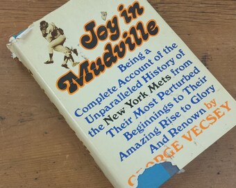 Joy in Mudville by George Vecsey Complete History of the New York Mets ~ Hardcover Book