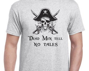 dead men tell no tales tshirt