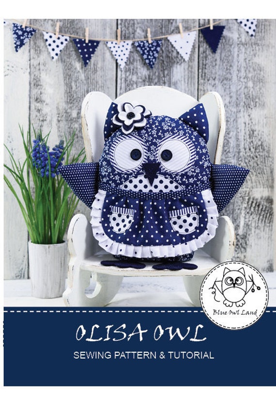 OLISA OWL SEWING Pattern. owl sewing pattern. owl patchwork. owl pdf sewing pattern. pdf sewing pattern.  Blue Owl Land
