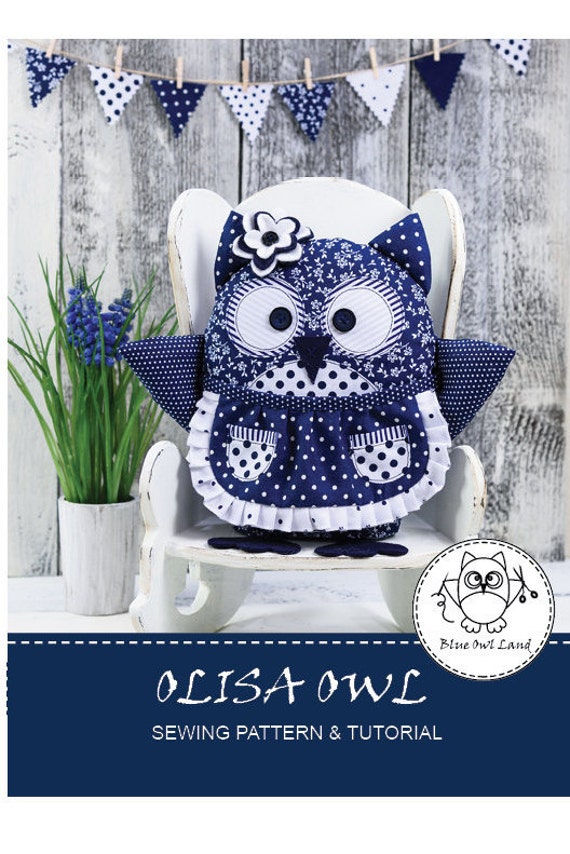 OLISA OWL SEWING Pattern. owl sewing pattern. owl patchwork. owl pdf sewing pattern. pdf sewing pattern. ?Blue Owl Land