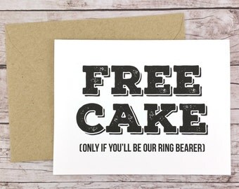 Will You Be Our Ring Bearer Card, Free Cake Card, Funny Ring Bearer Card, Will You Be My Ring Bearer Card, Wedding Card- (FPS0012)