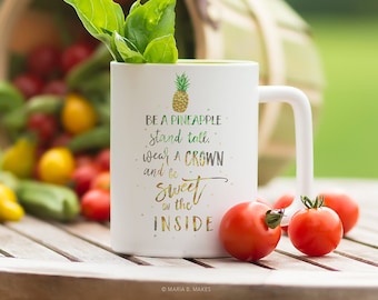 Coffee Mug with Sayings, Pineapple Mug, Coffee Lover Gift, Fun Gift, Inspirational, Coffee Cup, Gift for Her, Gift for him, Pineapple gifts