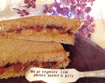 We go together like peanut butter and jelly spreader, Valentine's Day gift