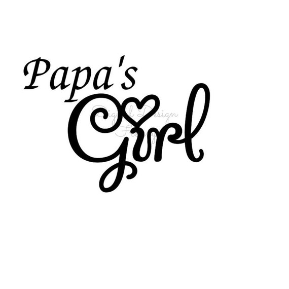 Download Papa's Girl SVG File Instant Download SVG Digital File