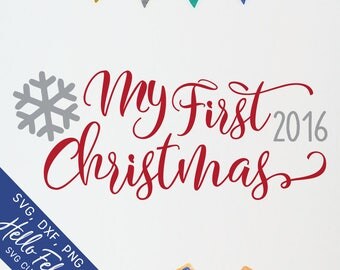 Christmas Svg, First Christmas Svg, My First Christmas Svg, Dxf, Jpg, Svg files for Cricut, Svg files for Silhouette, Vector Art, Clip Art
