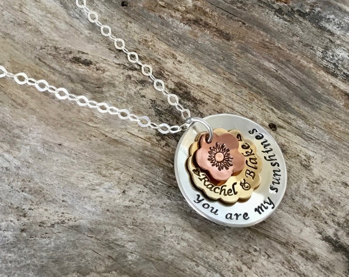 You are my Sunshine Necklace / Sterling Silver - Copper - Brass / Layered Flower Pendant / Hand Stamped Personalized Jewelry