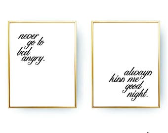 Never Go To Bed Angry Always Kiss Me Goodnight Printable Bedroom Printable Art Bedroom Poster Bedroom Wall Art Bedroom Print Gift For Her