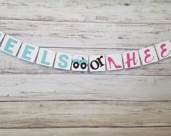 Wheels or Heels Gender Reveal Banner, Gender Reveal Sign, Wheels or Heels Gender Reveal Party Decoration