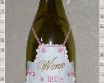 ITH In The Hoop Wine A Little Bottle Apron Machine Embroidery Design Pattern 4x4 by Titania Creations. Instant Download