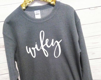 Wifey sweatshirt | Etsy