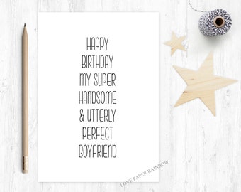 funny boyfriend birthday card, boyfriend birthday card, perfect boyfriend, handsome boyfriend, happy birthday boyfriend