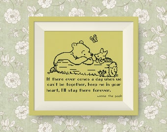 BUY 2, GET 1 FREE! Winnie the Pooh cross stitch pattern, pdf counted cross stitch, Quote cross stitch pattern, I'll stay there forever,#P113