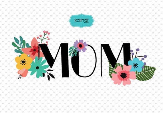 Download Mom SVG file mother svg mother quotes clipart quotes svg