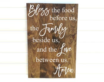Bless the Food Before Us, The Family Beside Us and the Love Between Us Amen - Bless the Food Dinner Prayer Painted Wooden Sign - Kitchen