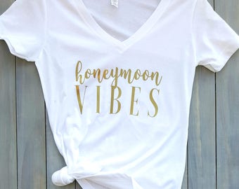 Honeymoon Vibes shirt, Bridal Shirt, Newlywed Tee, Wedding Gift