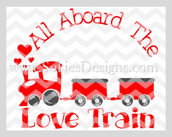 Download All Aboard The Love Train SVG DXF PNG Files for Cricut and