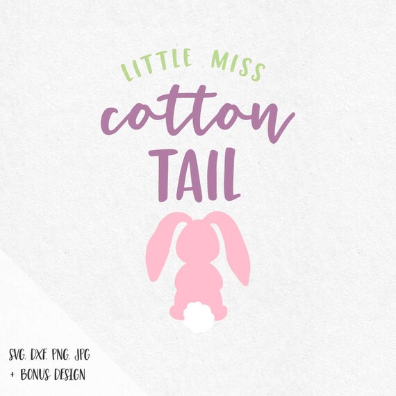 Little miss cotton tail svg easter svg Easter Bunny svg