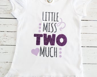 little miss two much shirt