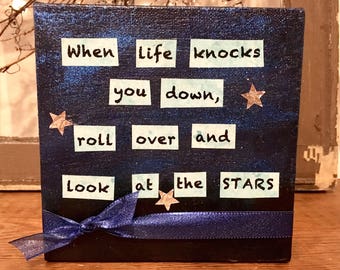 Inspiration gift, inspiration painting, friend gift, thinking of you gift, when life knocks you down, uplifting art.