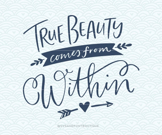 Download SVG Cuttable Vector - True Beauty - SVG Vector file. Print ...