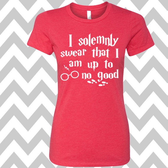 we solemnly swear we are up to no good shirts