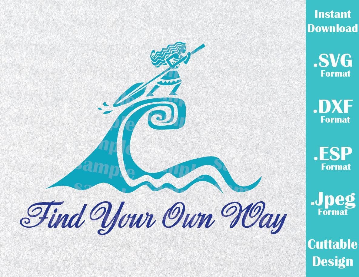 INSTANT DOWNLOAD SVG Disney Inspired Princess Moana Quote