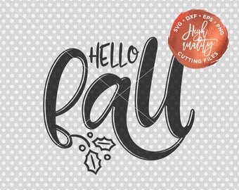 Fall Cutting File, Fall SVG, Hello Fall SVG, Hello Fall Cutting Files, Autumn Svg, Fall Clipart, Hello Fall Cut File, Fall Sayings SVG
