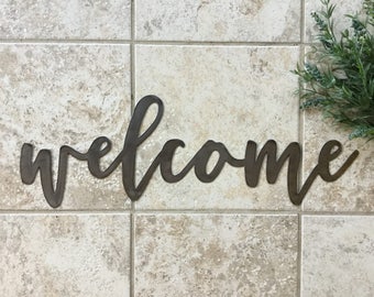 Metal "welcome" Sign