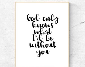 God only knows what I'd be without you | The Beach Boys | Printable | 8.5x11 | 8x10