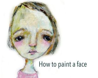 How to Paint a face downloadable PDF - by Mindy Lacefield