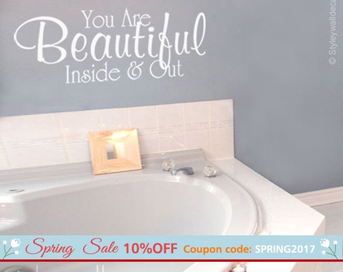 Bathroom Decor Wall Decal, You are Beautiful Inside and Out Bathroom Vinyl Lettering, Vinyl Lettering for Bathroom Decor, Beautiful Sticker